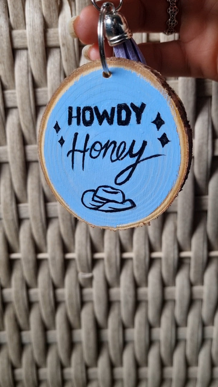 'Howdy Honey' - Wooden key ring