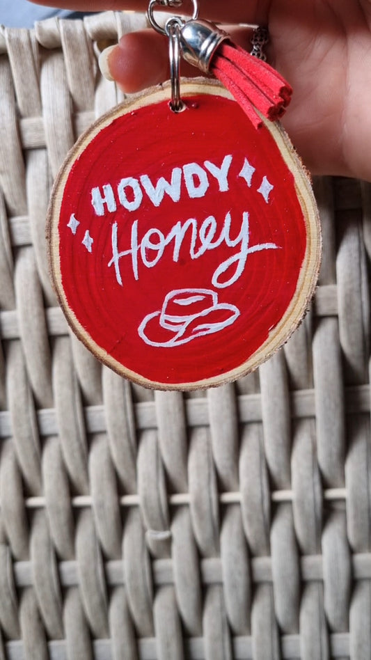 'Howdy Honey' - Wooden key ring